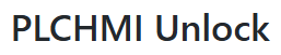 PLCHMI Unlock