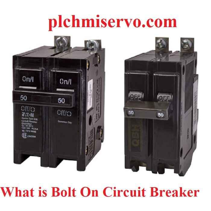 What is Bolt On Circuit Breaker